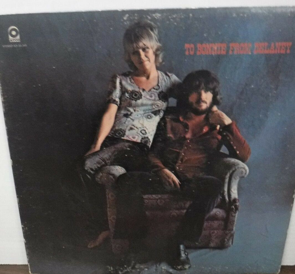 To Bonnie from Delaney Delaney & Bonnie & Friends vinyl ATCO 012718LLE2