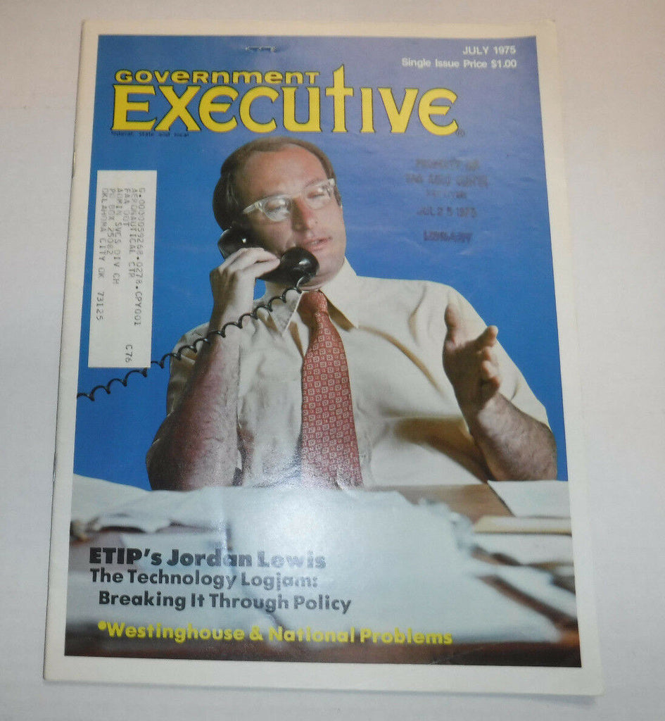 Government Executive Magazine Etip's Jordan Lewis July 1975 FAL FAA 102016R