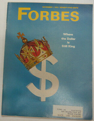Forbes Magazine Where The Dollar Is Still King November 1973 060815R2