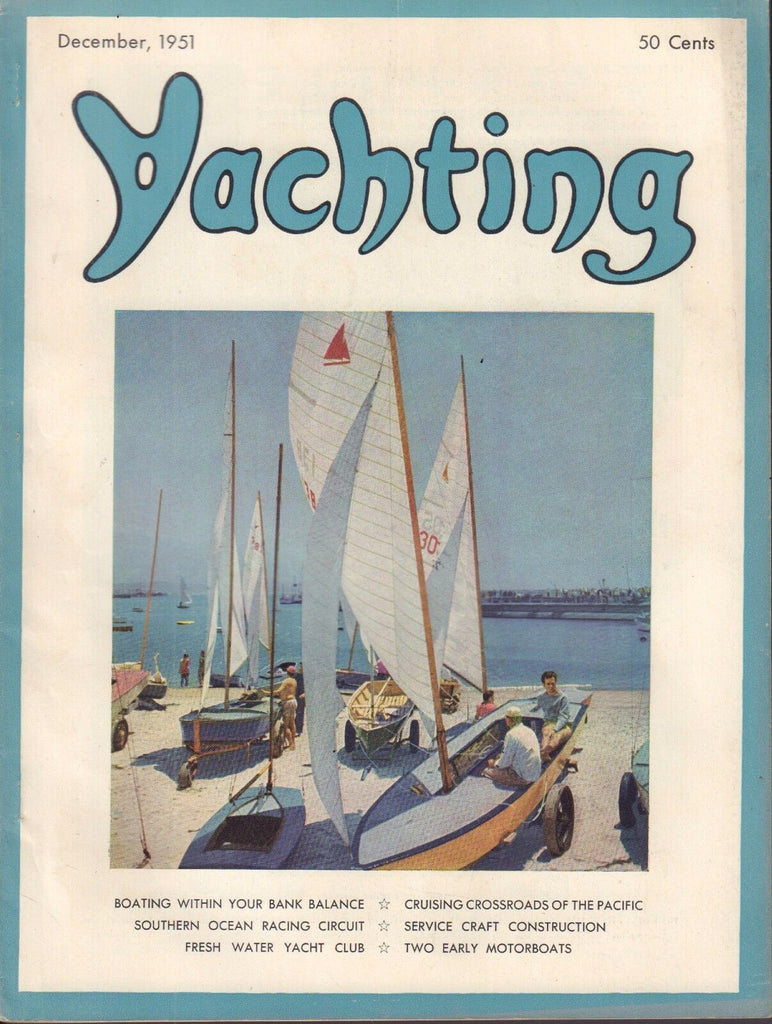 Yachting December 1951 Boating Within Your Bank, Fresh Water Yacht 032217nonDBE