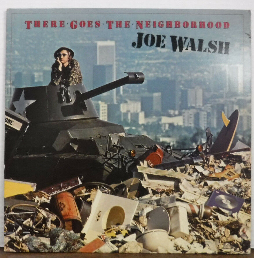 Joe Walsh There Goes The Neighborhood 5E 523 092717mne