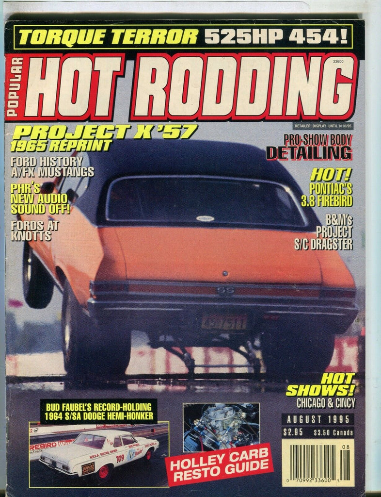 Popular Hot Rodding Magazine August 1995 Bud Faubel EX w/ML 050417nonjhe