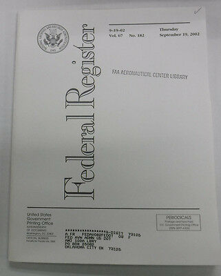 Federal Register Magazine September 19, 2002 Vol.67 No.182 FAL 081915R2