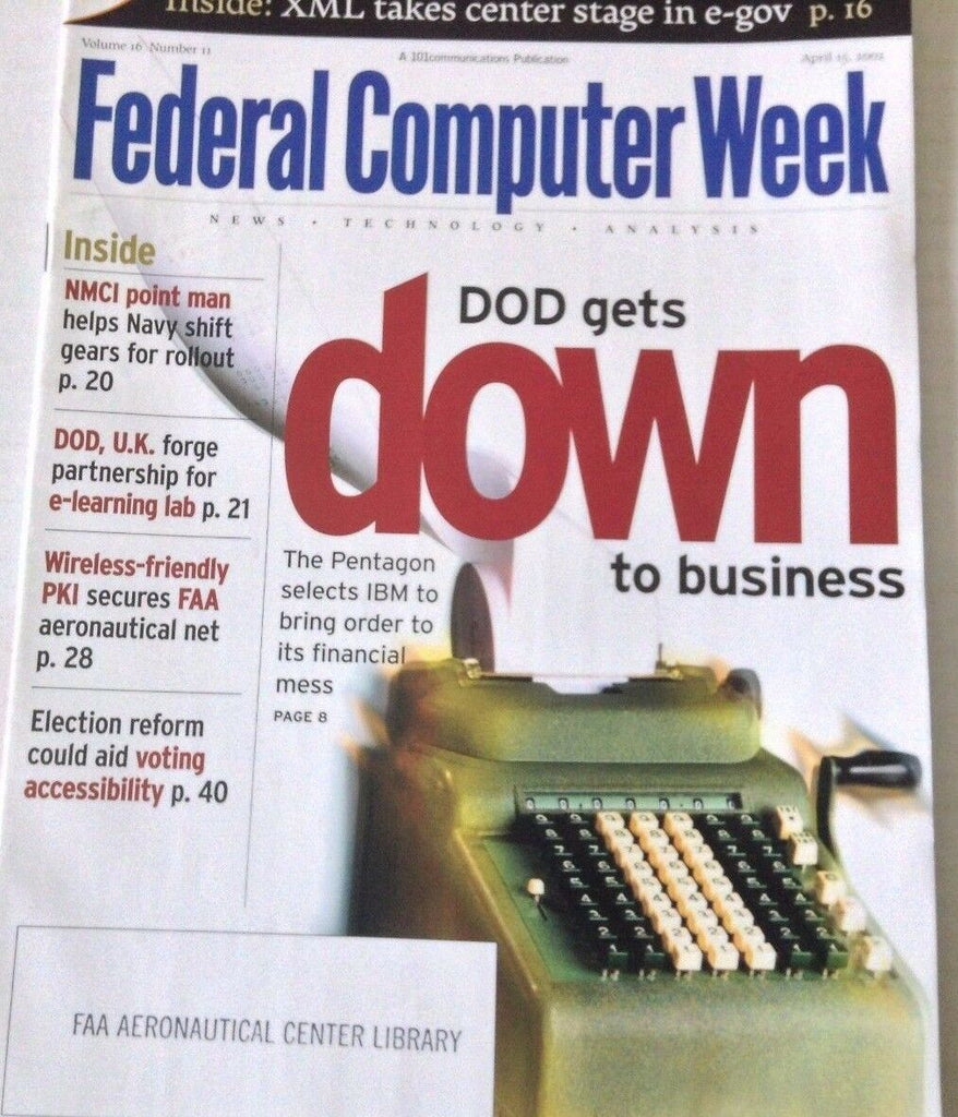 Federal Computer Weekly Magazine DOD Gets Down April 15, 2002 080117nonrh