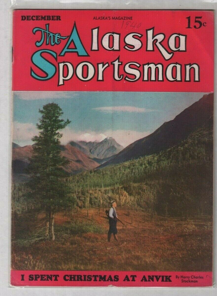 The Alaska Sportsman Christmas At Anvik December 1940 012420nonr