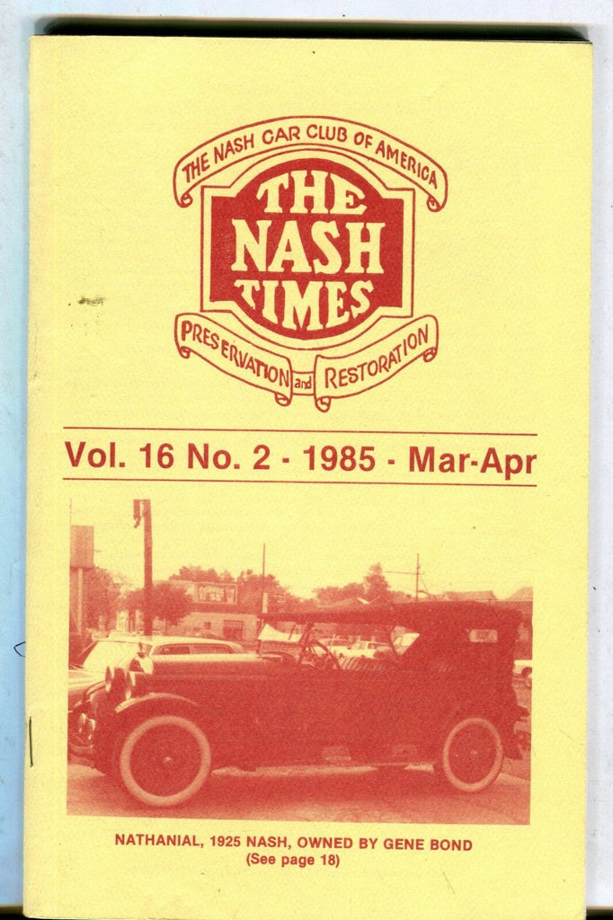 The Nash Times Mar./Apr. 1985 1925 Nash EX 032017nonjhe