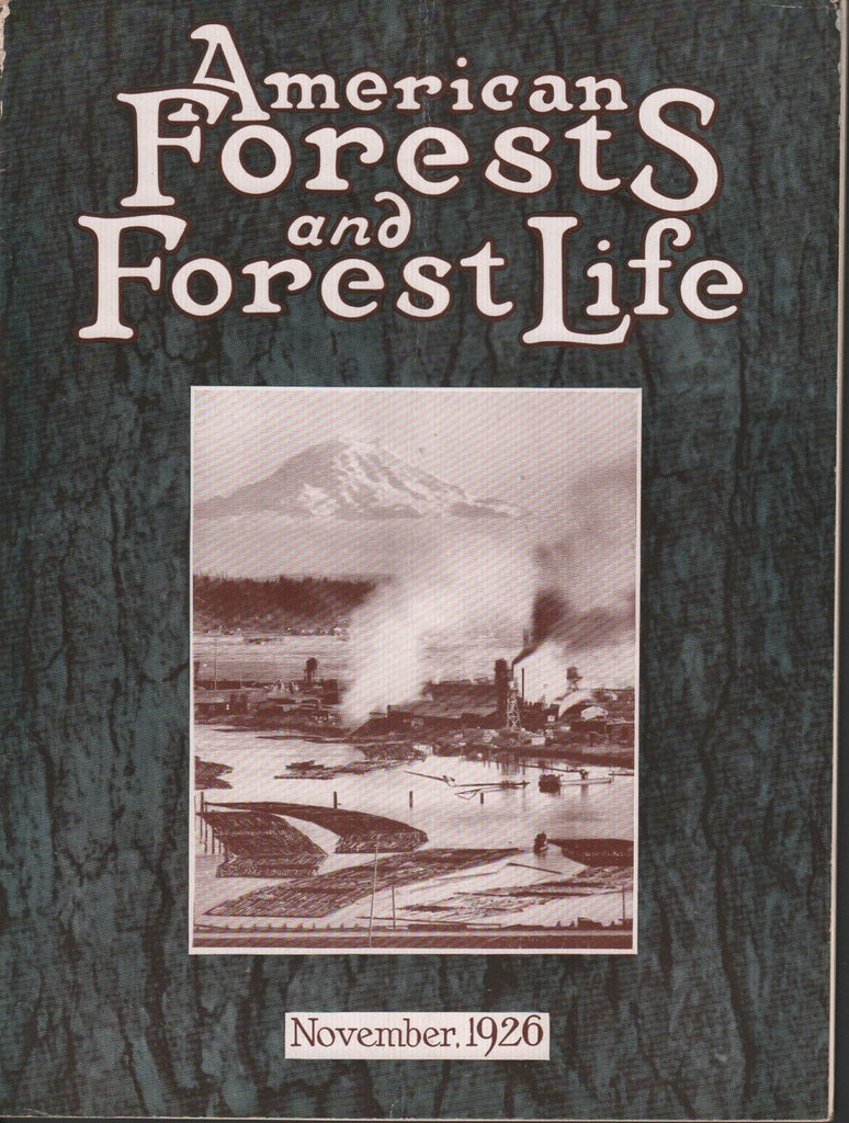 American Forests and Forest Life November 1926 Hu Maxwell Tom Gill 081518DBE3