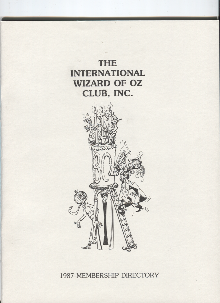 The International Wizard of Oz Club 1987 Membership Directory 070620DBE