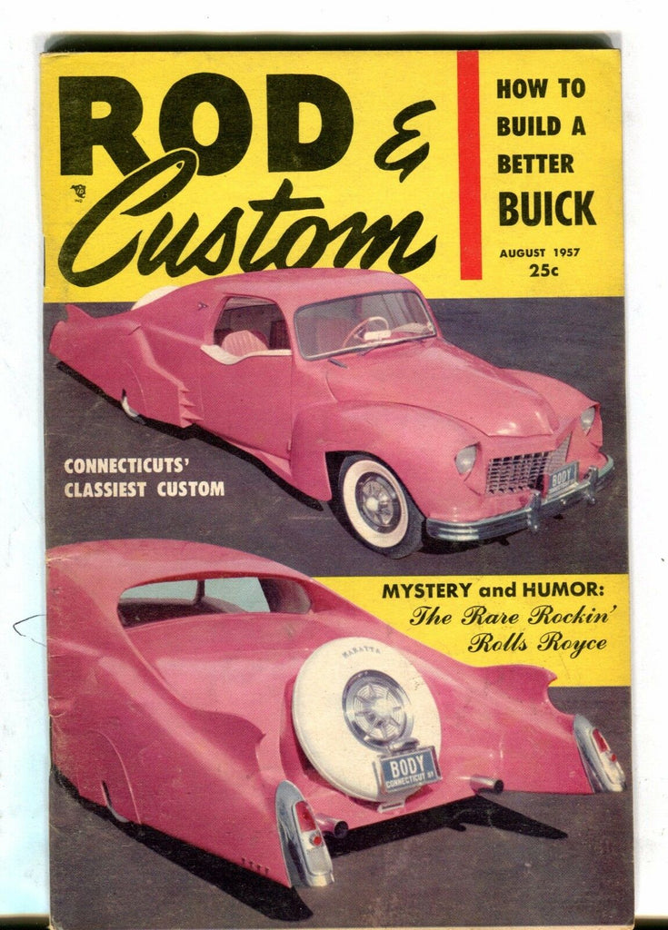 Rod & Custom Magazine August 1957 Rolls Royce EX 042517nonjhe