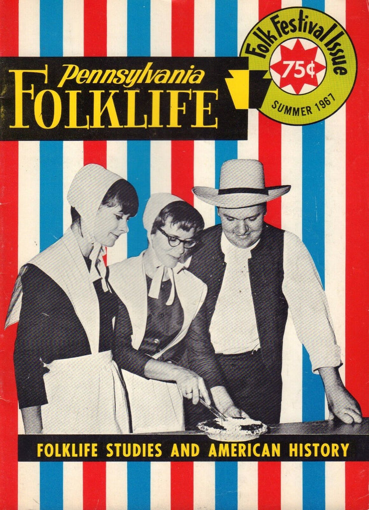 Pennsylvania Folklife Magazine Summer 1967 090917nonjhe