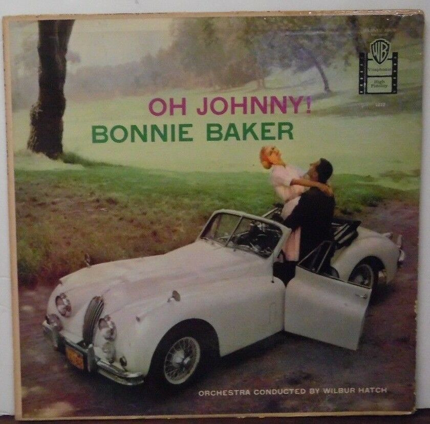 Oh Johnny! Bonnie Baker vinyl B1212 071518LLE