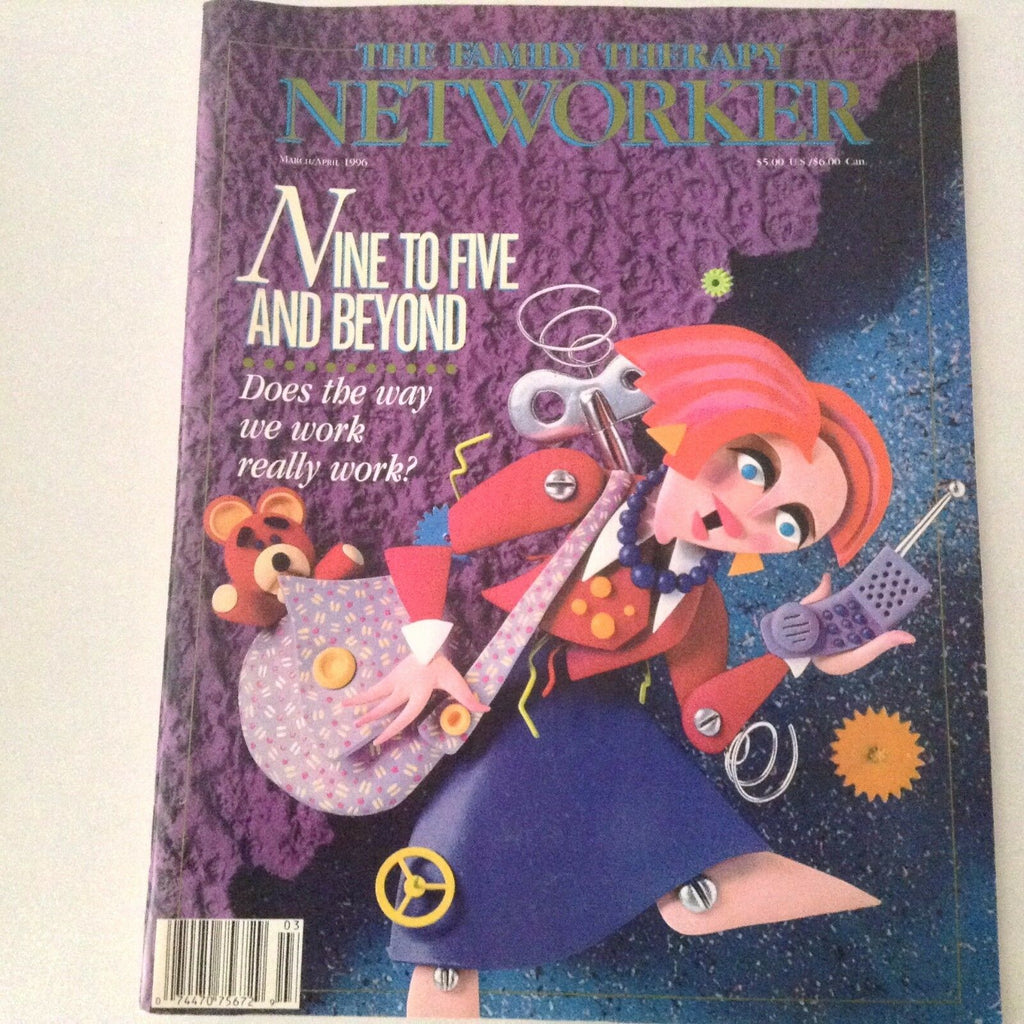 Family Therapy Networker Magazine Nine To Five And Beyond April 1996 060517nonrh