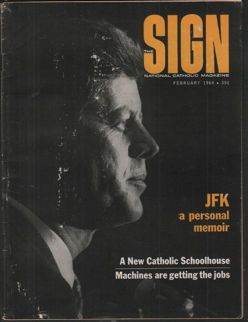 The Sign National Catholic Magazine February 1964 John F Kennedy 061919AME