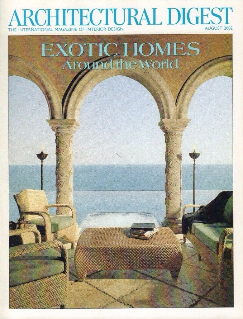 Architectural Digest August 2002 Exotic Homes Around the World 021517DBE3