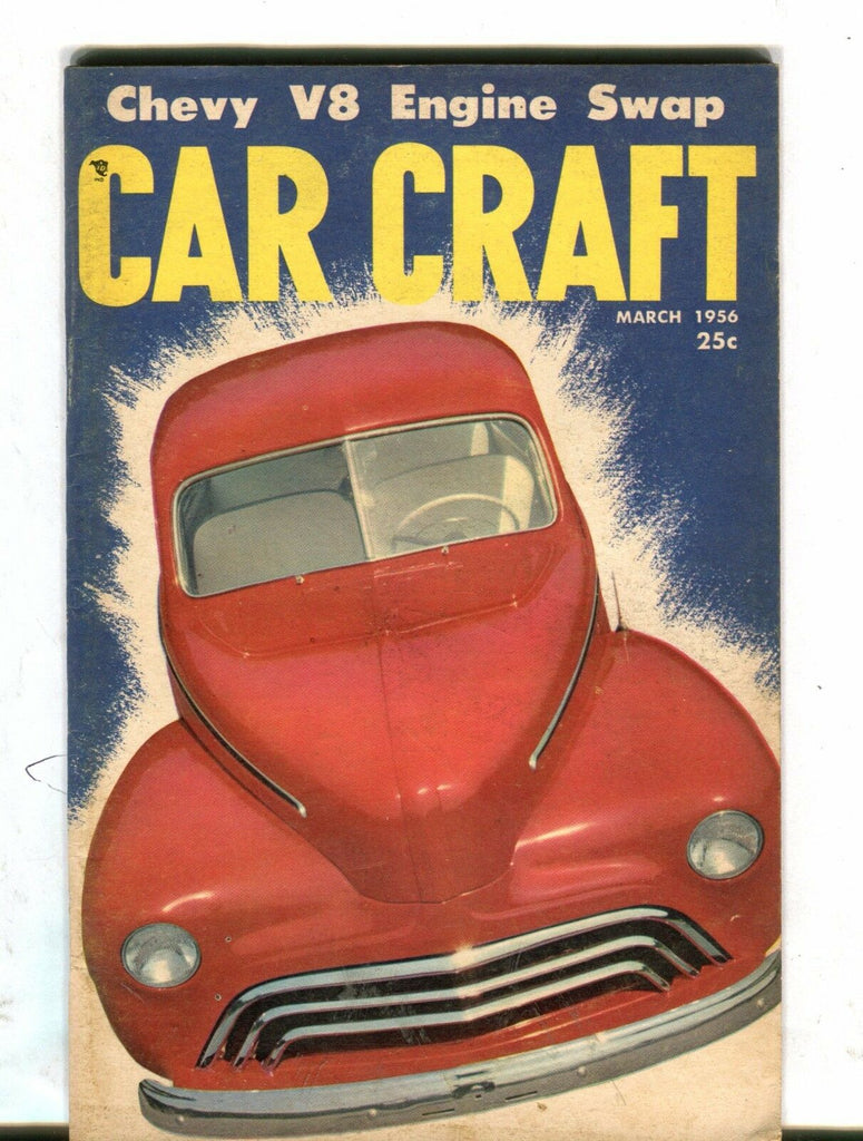 Car Craft Magazine March 1956 Chevy V8 VG No ML 040717nonjhe