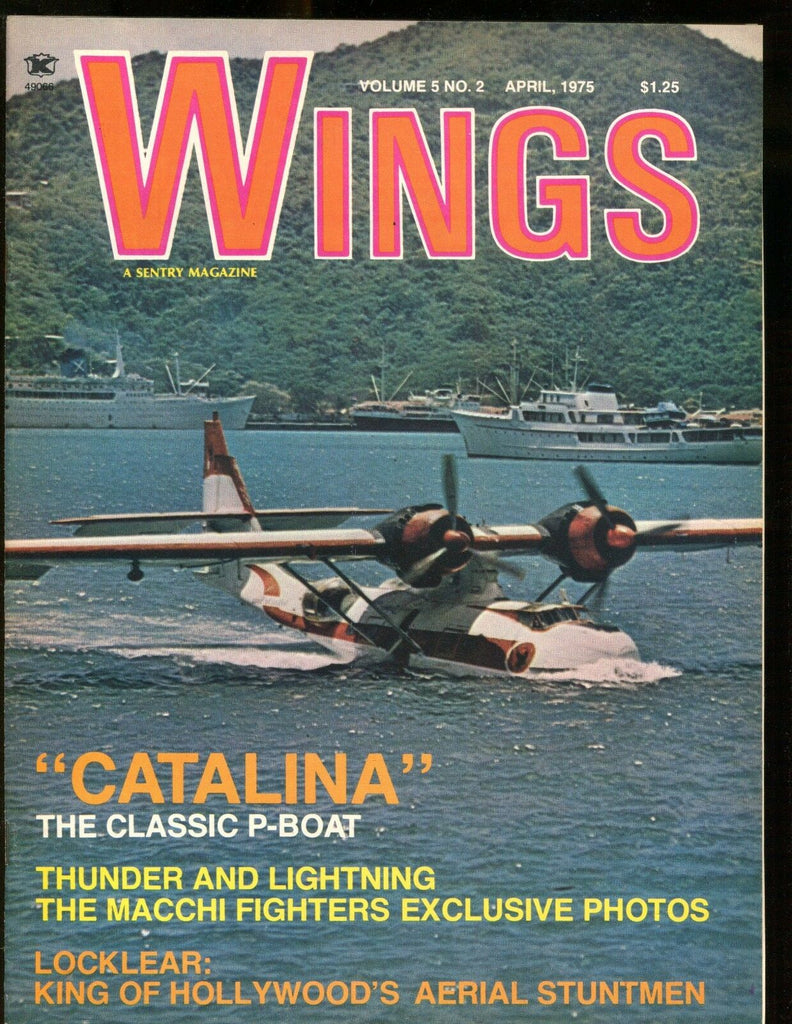 Wings Magazine April 1975 Catalina P-Boat EX No ML 011717jhe
