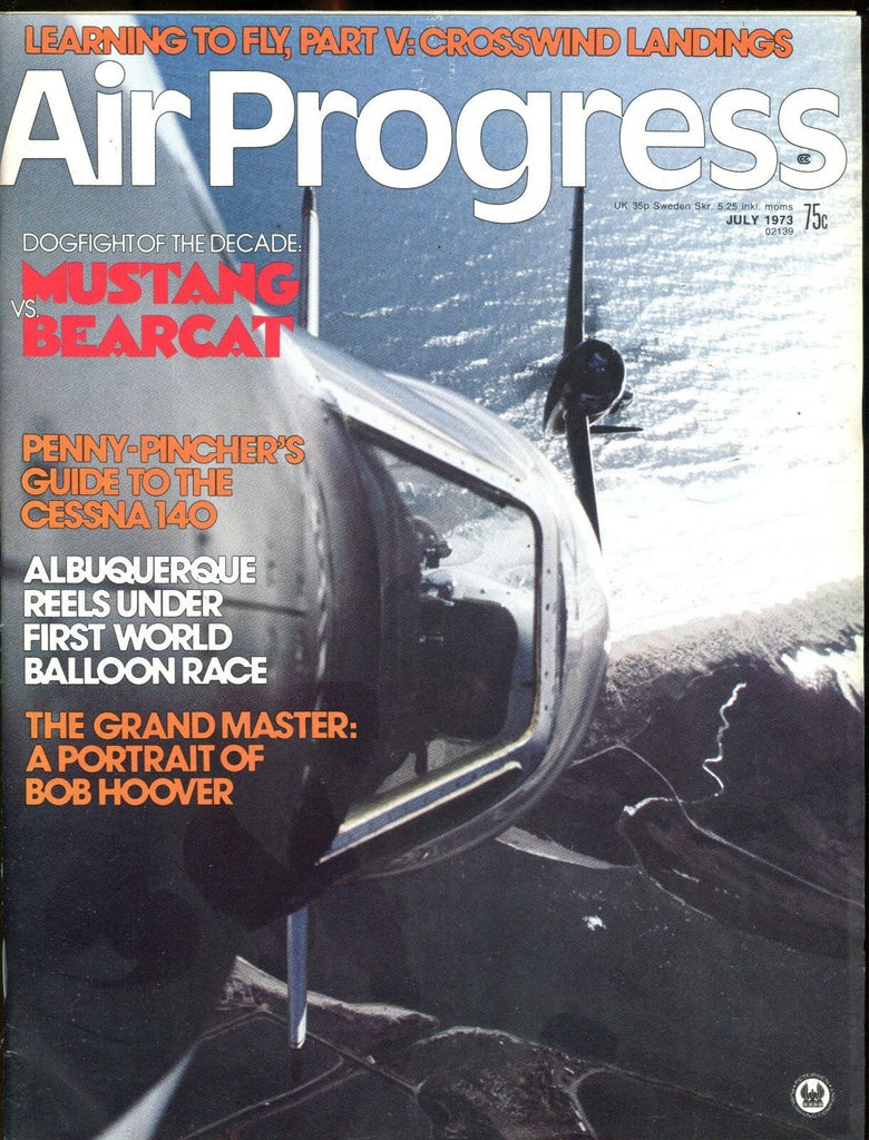 Air Progress Magazine July 1973 Mustang Bearcat EX No ML 120216jhe