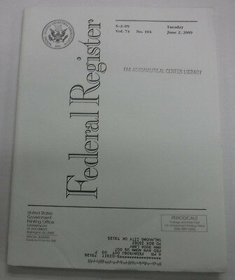 Federal Register Magazine June 2, 2009 Vol.74 No.104 FAL 081915R3
