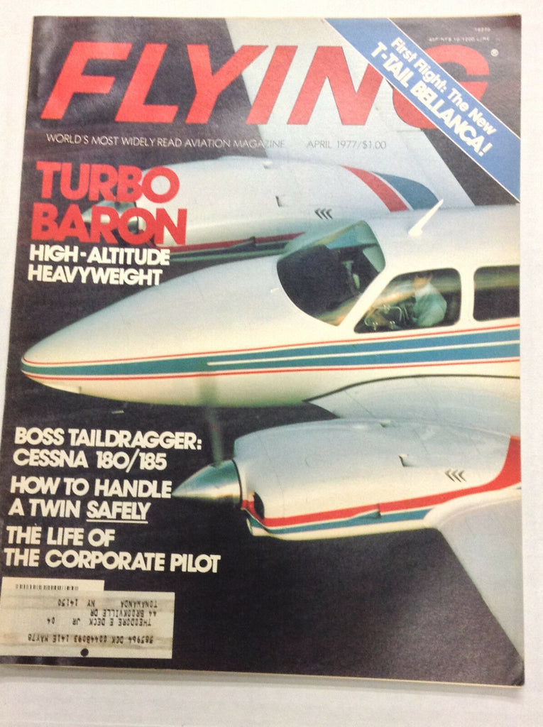 Flying Magazine Turbo Baron & Boss Taildragger April 1977 122016R
