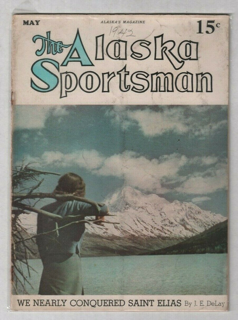 The Alaska Sportsman Conquering Saint Elias May 1942 012120nonr