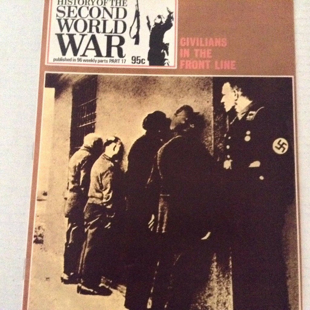 Second World War Magazine Civilians On The Front Line Part 17 1973 071617nonrh