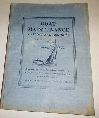 Boat Maintenance Magazine Part II A Guide To Upkeep 080914R