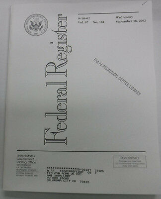 Federal Register Magazine September 18, 2002 Vol.67 No.181 FAL 081915R2