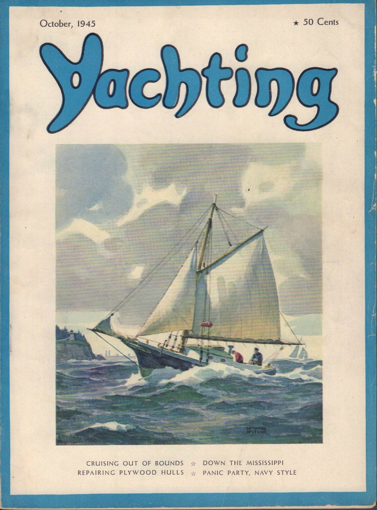 Yachting October 1945 Cruising Out of Bounds, Down The Mississippi 032317nonDBE