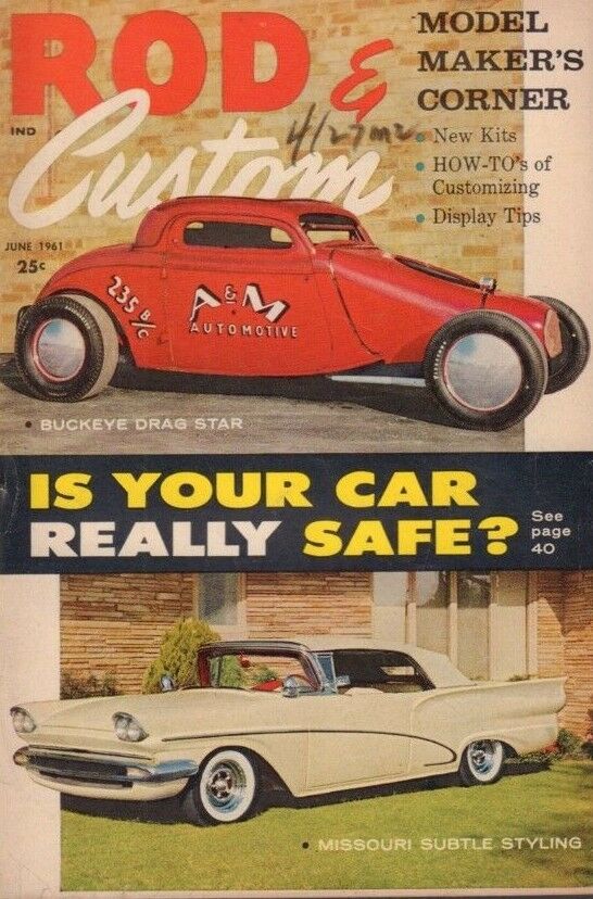 Rod & Custom June 1961 Lynn Wineland Neal East Tom Uhler 122218DBE