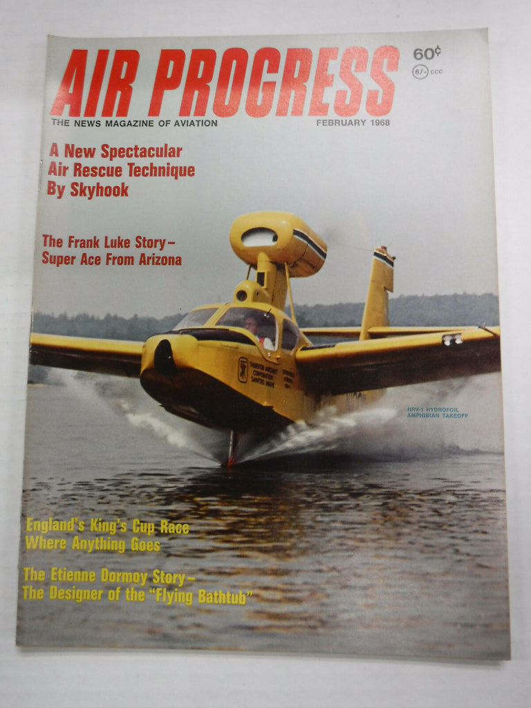 Air Progress Airplanes Magazine Super Ace From Arizona February 1968 121416R