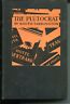 The Plutocrat by Booth Tarkington 1927 Doubleday, Page & Co. FREE S&H