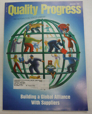Quality Progress Magazine Global Alliance Suppliers January 1998 FAL 060815R3