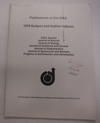 Journals Of The AIAA Magazine Author And Subject Indexes 1978 FAL 071615R