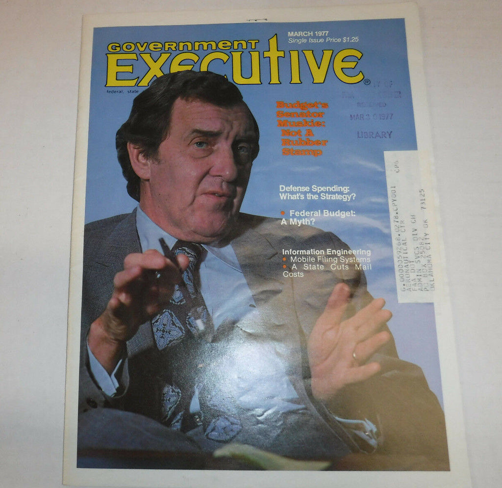 Government Executive Magazine Budget's Senator Muskie March 1977 FAA FAL 102016R