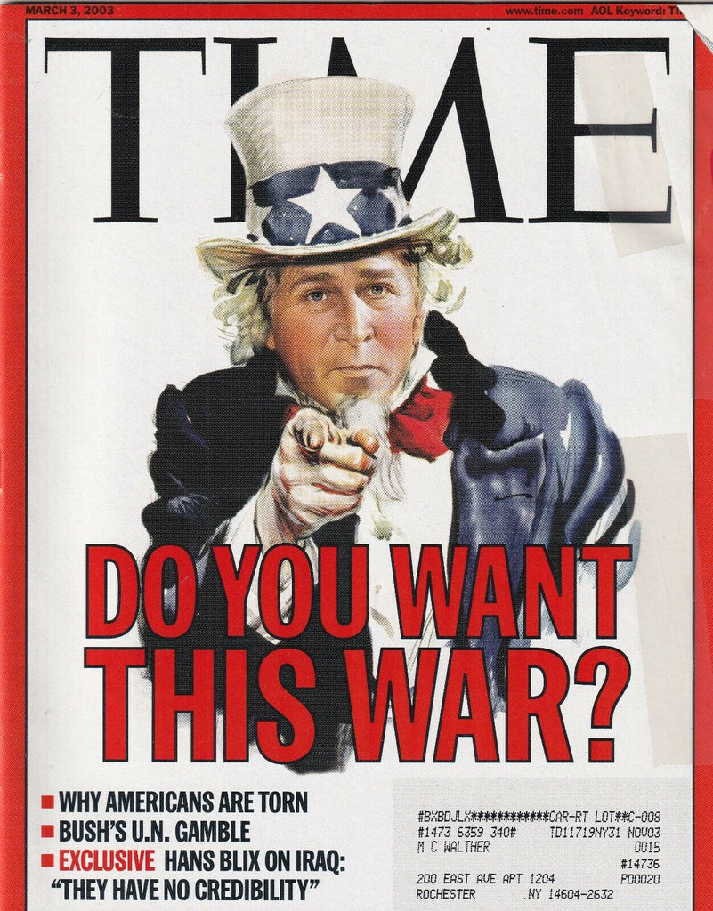 Time Mag Do You Want War George W. Bush March 3, 2003 102219nonr