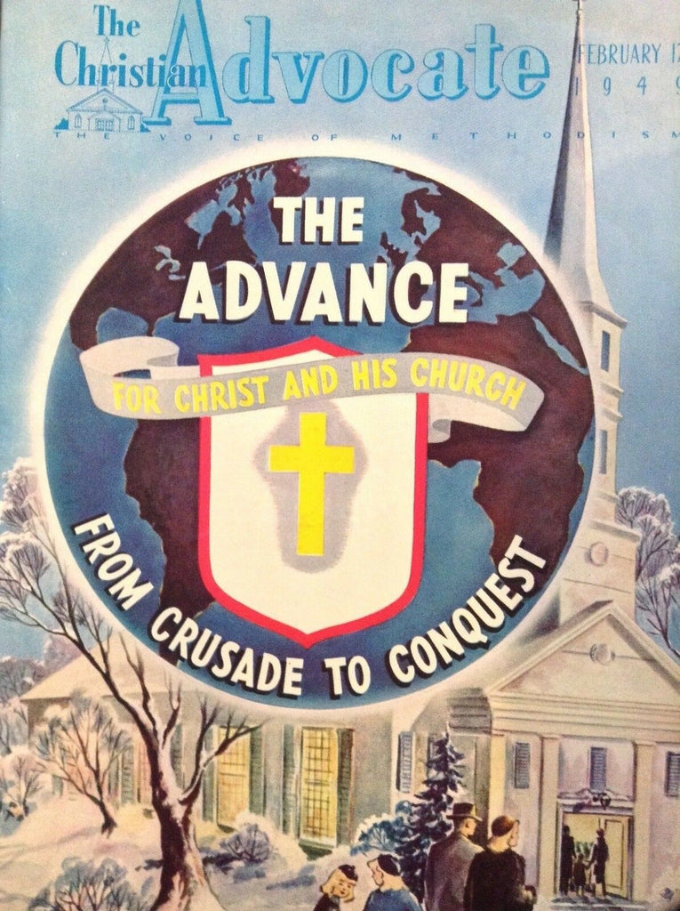 The Christian Advocate Magazine The Advance & Conquest February 1949 041918nonrh