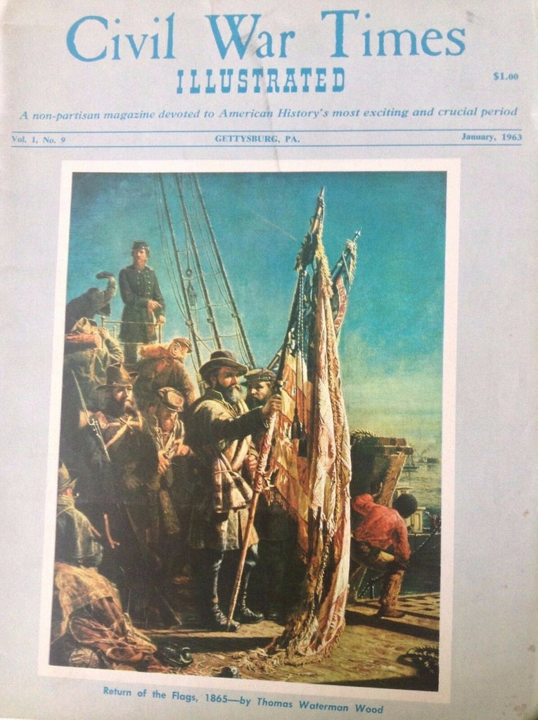 Civil War Times Magazine Gettysburgs Return Of Flags January 1963 083017nonrh