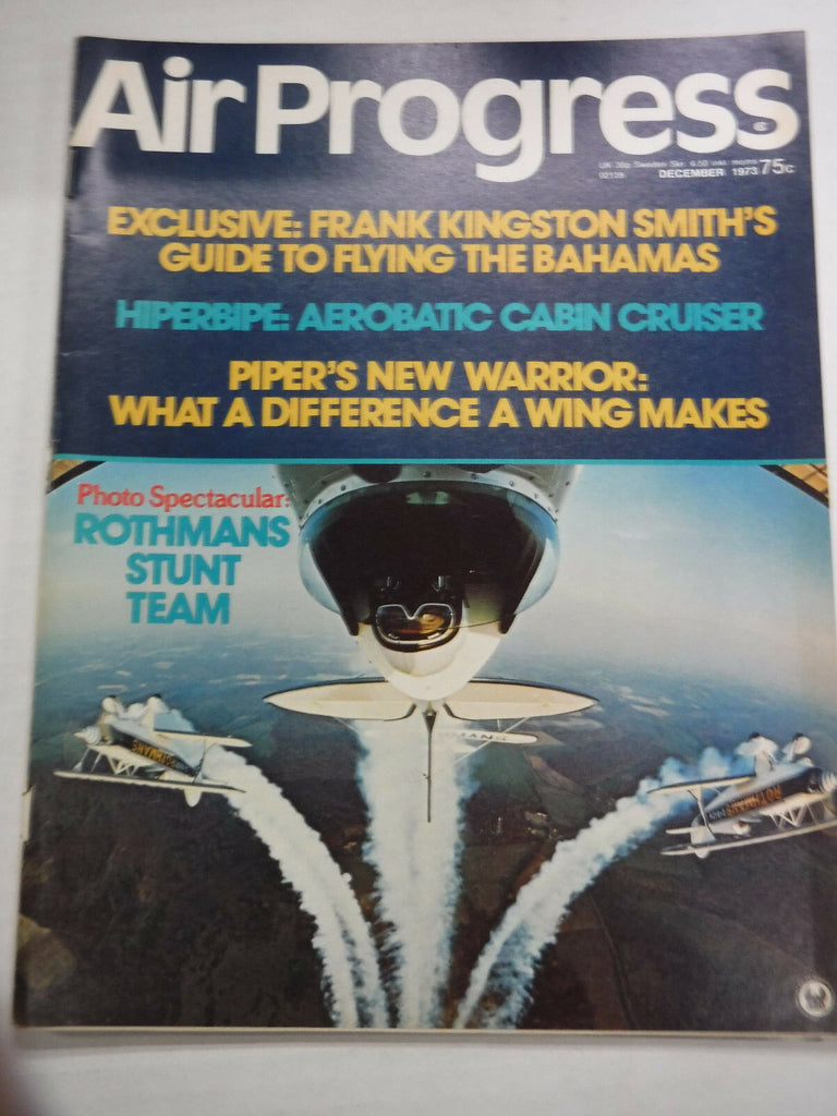 Air Progress Plane Magazine Hiperbipe & Frank Kingston December 1973 121416R