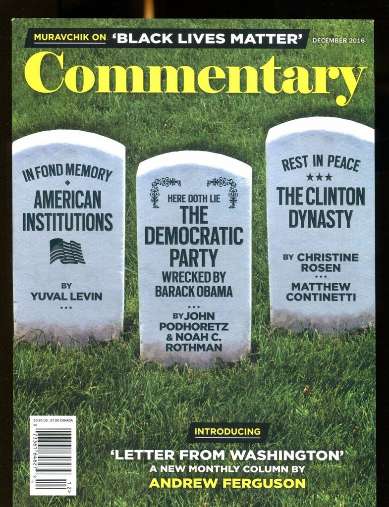 Commentary Magazine December 2016 Andrew Ferguson EX 020817jhe