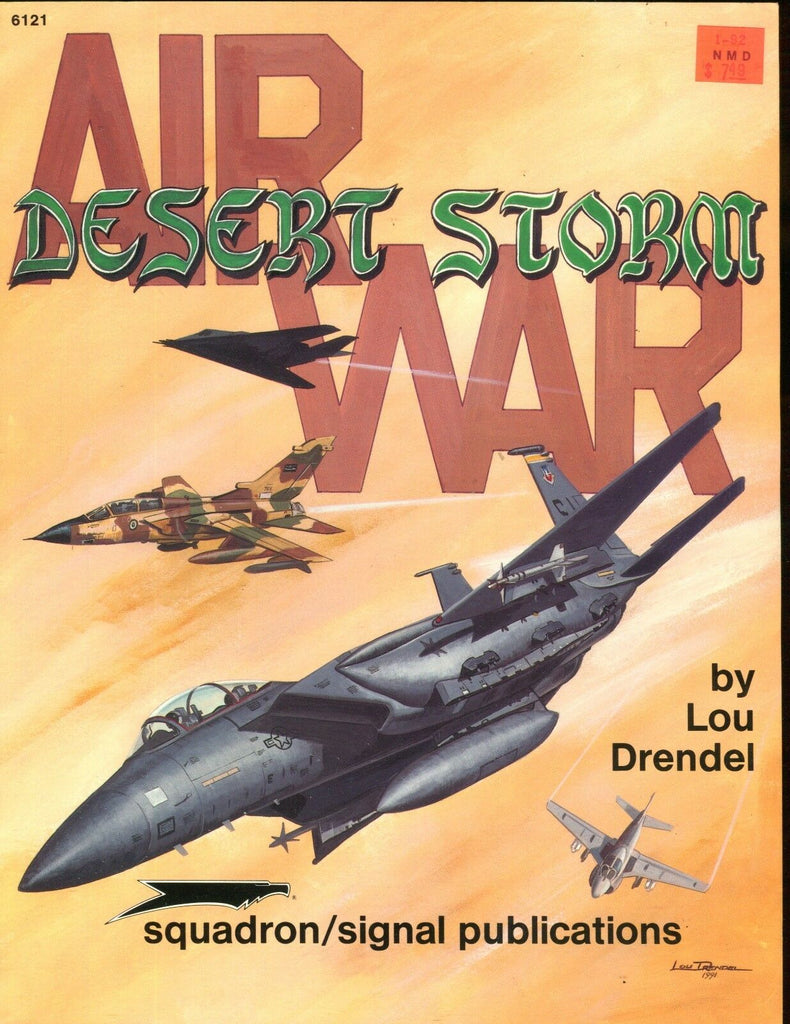 Air War Desert Storm Magazine 1991 Lou Drendel EX No ML 112616jhe