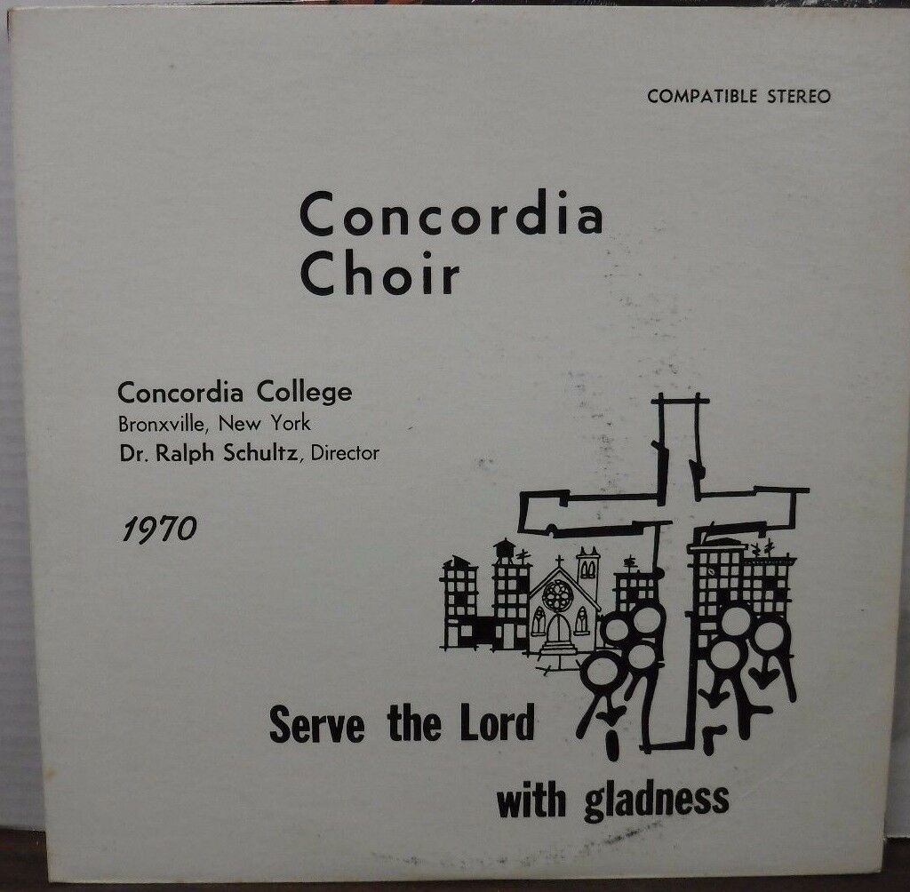 Concordia Choir Concordia College 1970 Serve the Lord with gladness 111316LLE