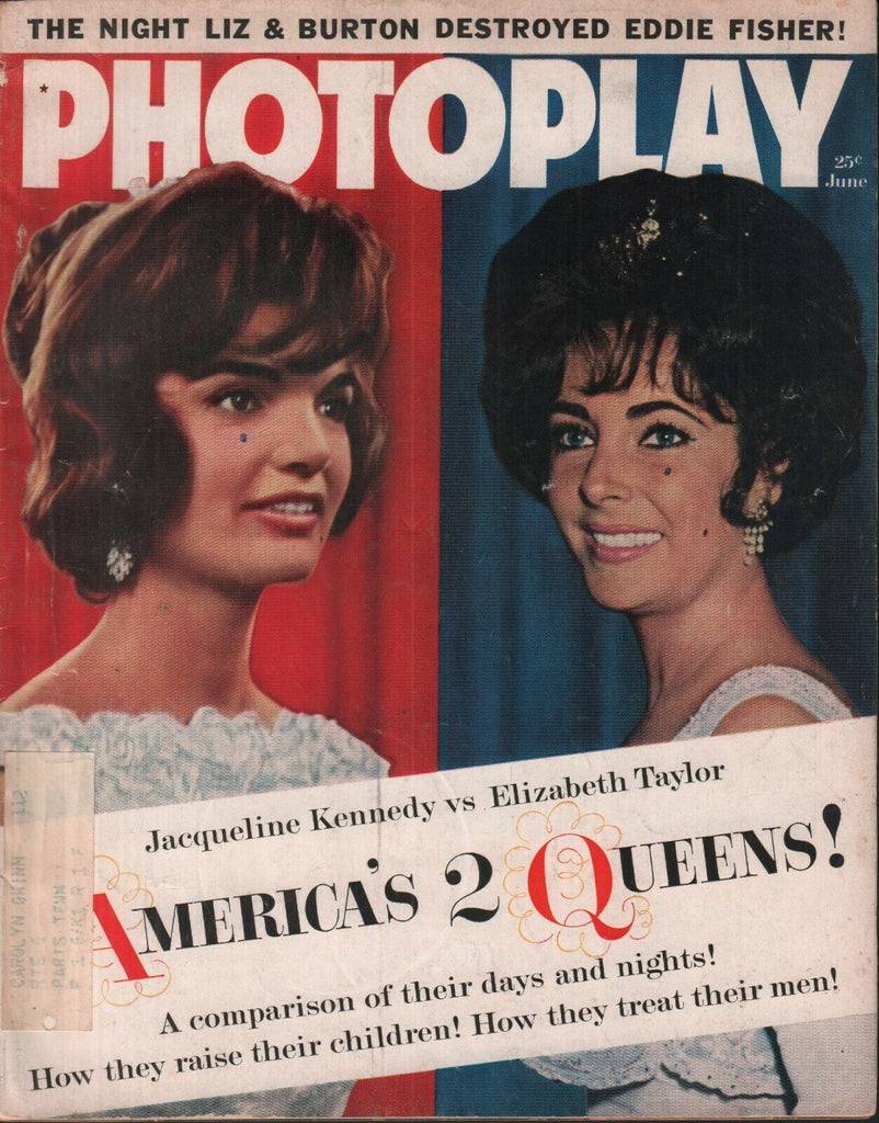 Photoplay June 1962 Jacqueline Kennedy vs Elizabeth Taylor 062019AME2