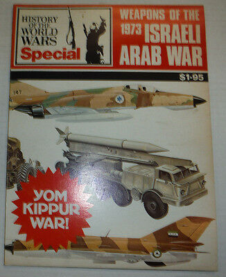 History Of The World Wars Special Magazine Israeli Arab War 1973 021715r2