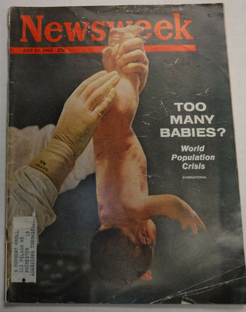 Newsweek Magazine Too Many Babies? July 23, 1962 100316R2