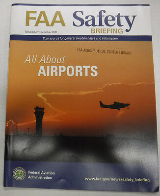FAA Safety Briefing Magazine All About Airports November/December 2011 072115R2