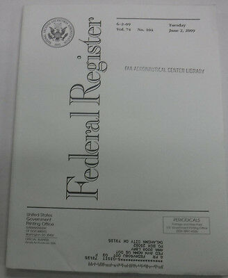 Federal Register Magazine June 1, 2009 Vol.74 No.103 FAL 081915R3