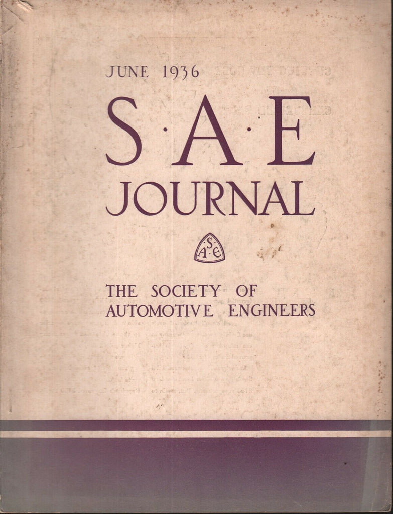 S.A.E. Journal June 1936 Society of Automotive Engineers 111518AME2