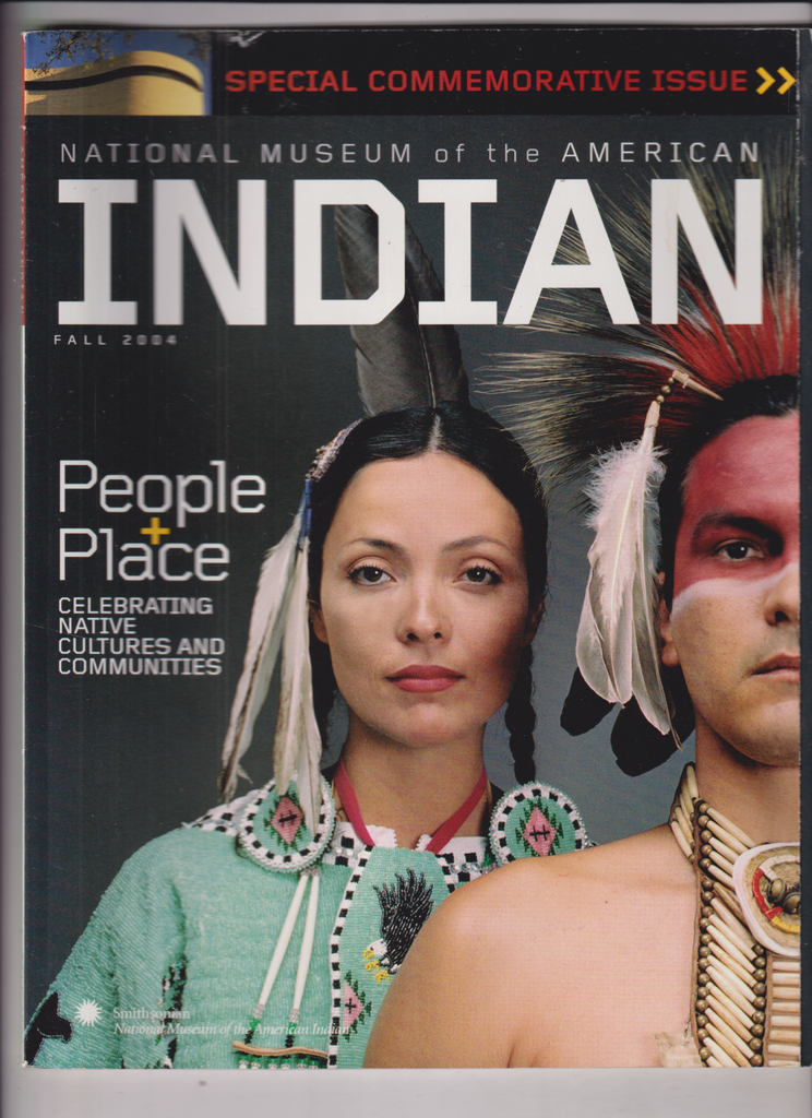 Indian Mag Celebrating Native Cultures And Communities Fall 2004 122719nonr