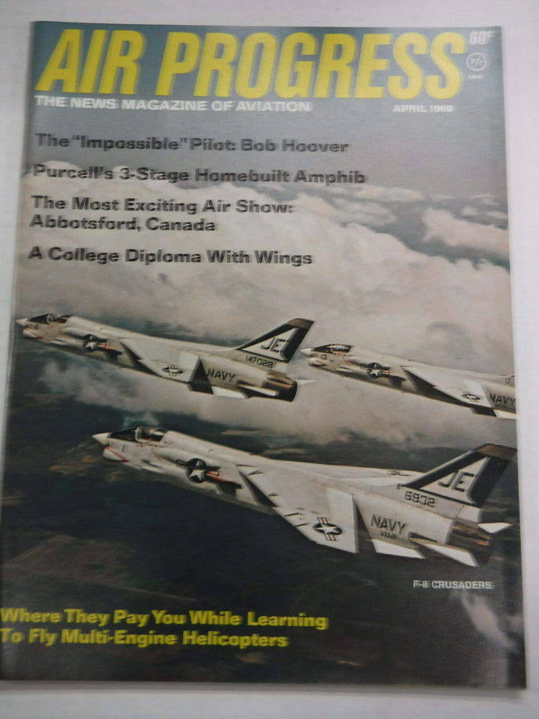 Air Progress Plane Magazine Bob Hoover Purcell April 1969 121416R