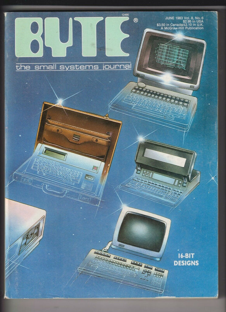 Byte Magazine 16-Bit Designs VG June 1983 530 Pages! 120919nonr